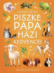 Piszke papa házi kedvencei (2024)