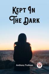 Kept In The Dark (ISBN: 9789362768452)