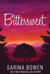 Bittersweet - Sarina Bowen (ISBN: 9781950155712)