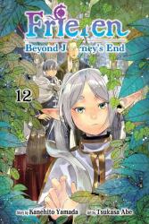 Frieren: Beyond Journey's End, Vol. 12 - Tsukasa Abe, Kanehito Yamada (ISBN: 9781974751815)