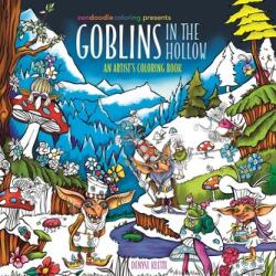 Zendoodle Coloring Presents: Goblins in the Hollow - ZENDOODLE COLORING (ISBN: 9781250346995)