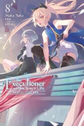 The Executioner and Her Way of Life, Vol. 8 (2024)