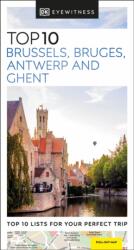 DK Eyewitness Top 10 Brussels, Bruges, Antwerp and Ghent (2024)