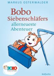 Bobo Siebenschläfers allerneueste Abenteuer - Markus Osterwalder (2024)