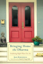 Bringing Home the Dharma - Jack Kornfield (2012)