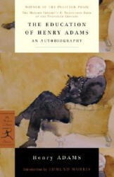 Education of Henry Adams - Henry Adams (ISBN: 9780679640103)