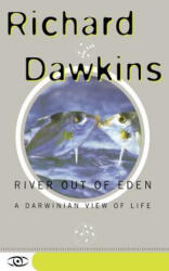 River Out of Eden: A Darwinian View of Life - Richard Dawkins (ISBN: 9780465069903)
