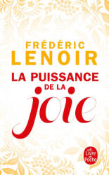 La puissance de la joie - Frédéric Lenoir (2017)