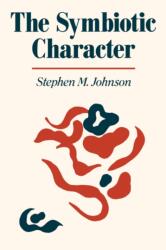 The Symbiotic Character - Stephen M. Johnson (1991)