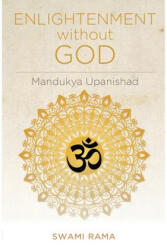 Enlightenment without God - Swami Rama (ISBN: 9780893890841)