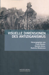 Frank Reuter, Daniela Gress, Radmila Mladenova: Visuelle Dimensionen des Antiziganismus (ISBN: 9783968220550)