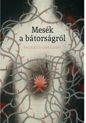 Mesék a bátorságról (2024)