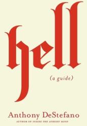 Hell: A Guide (ISBN: 9780718080617)