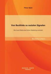 Von Backlinks zu sozialen Signalen - Hjuler Tilman (2013)