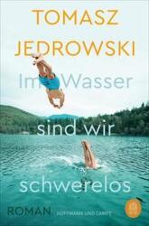 Im Wasser sind wir schwerelos (ISBN: 9783455011395)