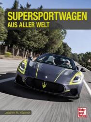 Supersportwagen aus aller Welt - Joachim M. Köstnick (ISBN: 9783613045811)