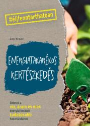 Energiatakarékos kertészkedés (2024)