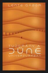 Tudomány a Dűne univerzumában (2024)