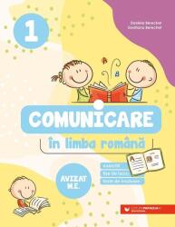Comunicare in limba romana. Exercitii, fise de lucru, teste de evaluare. Clasa 1 - Daniela Berechet (ISBN: 9789734740567)