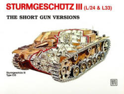 Sturmgeschutz III - Short Gun Versions - Horst Scheibert (1997)