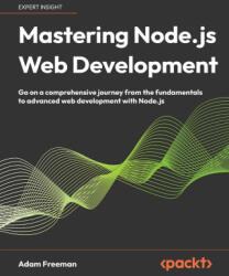 Mastering Node. js Web Development (2024)