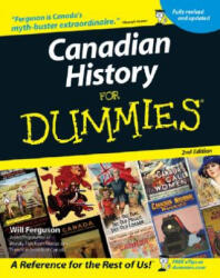 Canadian History For Dummies 2e - Will Ferguson (2006)