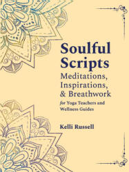 Soulful Scripts - Kelli Russell (2023)