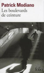 Les boulevards de ceinture - Modiano (1978)