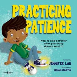 PRACTICING PATIENCE - Brian Martin (ISBN: 9781944882709)