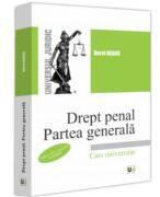 Drept penal. Partea generala. Editia a 3-a, revazuta si adaugita - Norel Neagu (ISBN: 9786063915444)