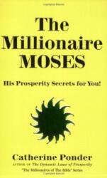 Moses milionarul - Seria Milionarii din Biblie Volumul 2 (ISBN: 9780875162324)