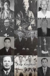 History and Stories of Goju-Ryu - Filip Konjokrad (ISBN: 9780359317813)