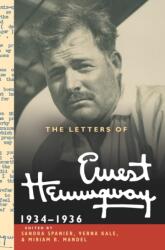 The Letters of Ernest Hemingway: Volume 6, 1934-1936 - Ernest Hemingway, Verna Kale, Miriam B. Mandel (ISBN: 9780521897389)