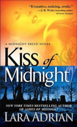 Kiss of Midnight. Geliebte der Nacht, englische Ausgabe - Lara Adrian (ISBN: 9780553589375)