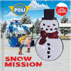 Robocar Poli: Snow Mission: With 2-Way Sequins! - Marine Guion, Roi Visual (ISBN: 9782898020759)