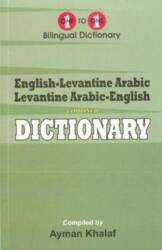 English-Levantine Arabic & Levantine Arabic-English One-to-One Dictionary (ISBN: 9781908357977)