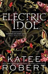 Electric Idol (ISBN: 9781464228261)