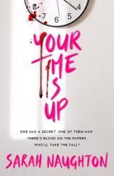 Your Time Is Up (ISBN: 9780702329760)