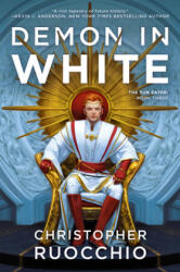 Demon in White - RUOCCHIO CHRISTOPHER (ISBN: 9780756413064)
