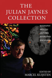 Julian Jaynes Collection - Marcel Kuijsten (ISBN: 9780979074448)