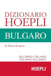 Dizionario Hoepli bulgaro. Bulgaro-italiano, italiano-bulgaro - Iliana Krapova (ISBN: 9788820367664)