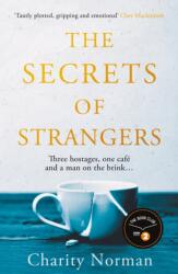 The Secrets of Strangers (ISBN: 9781911630418)
