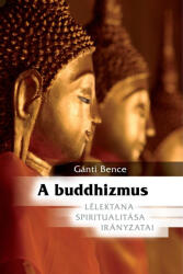 A BUDDHIZMUS (ISBN: 9789636364809)