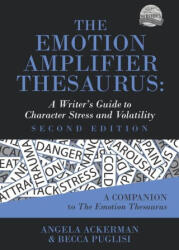 The Emotion Amplifier Thesaurus - Becca Puglisi (ISBN: 9781736152331)