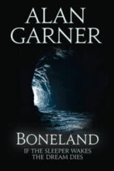 Boneland - Alan Garner (ISBN: 9780007463251)