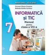 Manual de INFORMATICA si TIC pentru clasa a 7-a - Carmen Diana Cosman (ISBN: 9786067276176)
