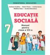 Manual de EDUCATIE SOCIALA pentru clasa a 7-a - Andreea Ciocalteu (ISBN: 9786067276169)
