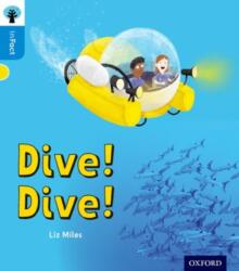 Oxford Reading Tree inFact: Oxford Level 3: Dive! Dive! (ISBN: 9780198370932)