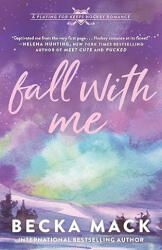 Fall with Me - Becka Mack (2024)