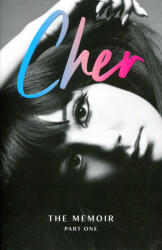 Cher: Cher: The Memoir, Part One (ISBN: 9780008355357)